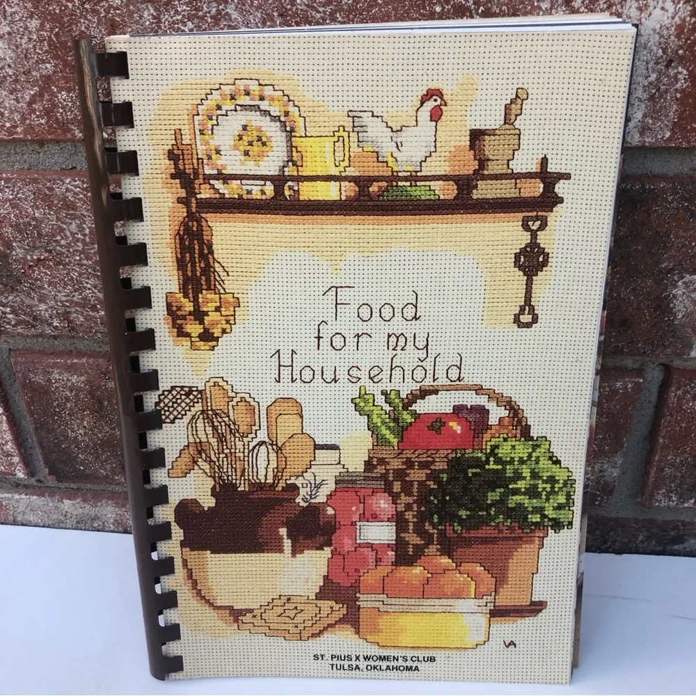 Food For My Household St Pius X Women’s Club Tulsa Ok Vintage Cookbook 1986